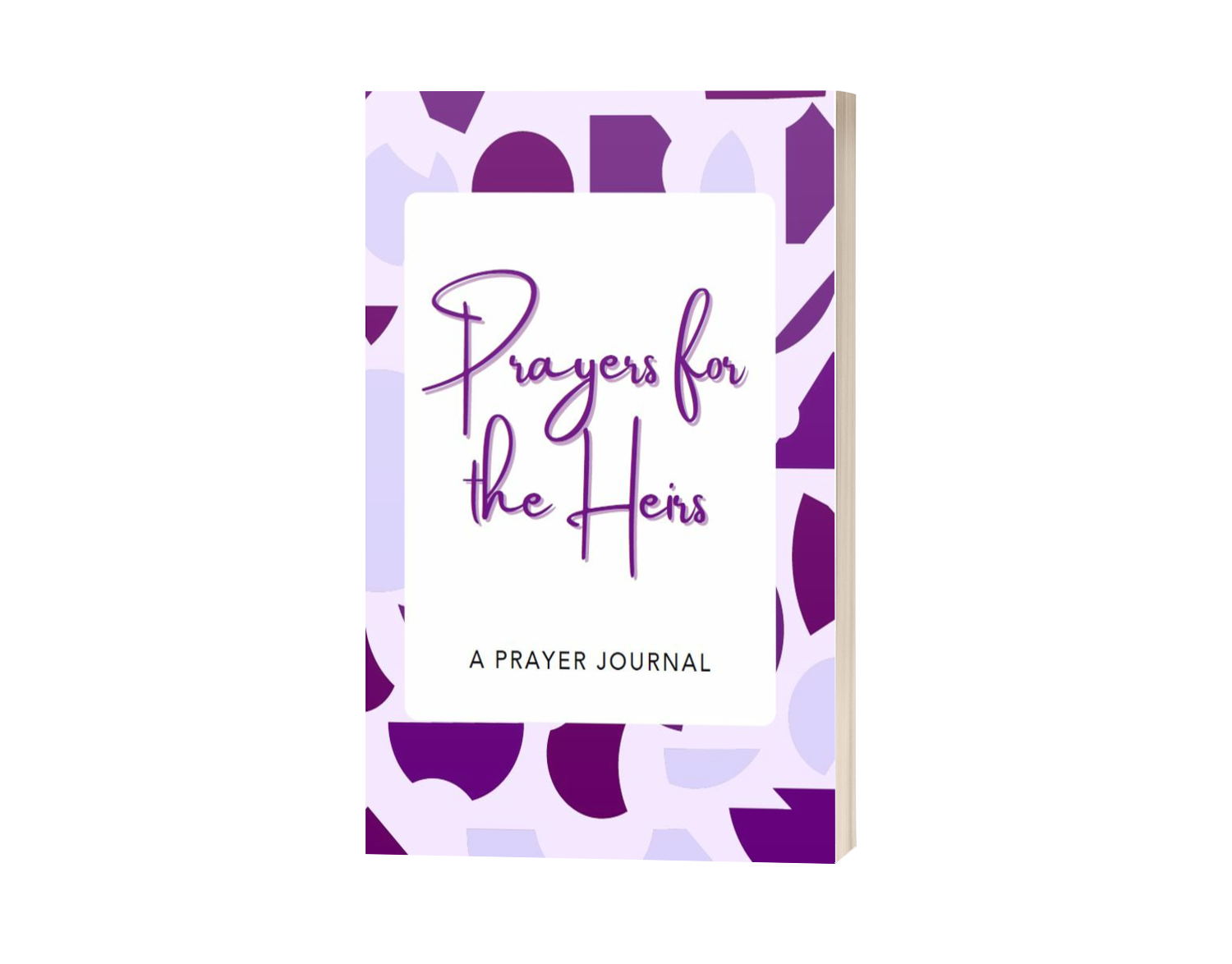 Prayers for the Heirs Paperback Journal