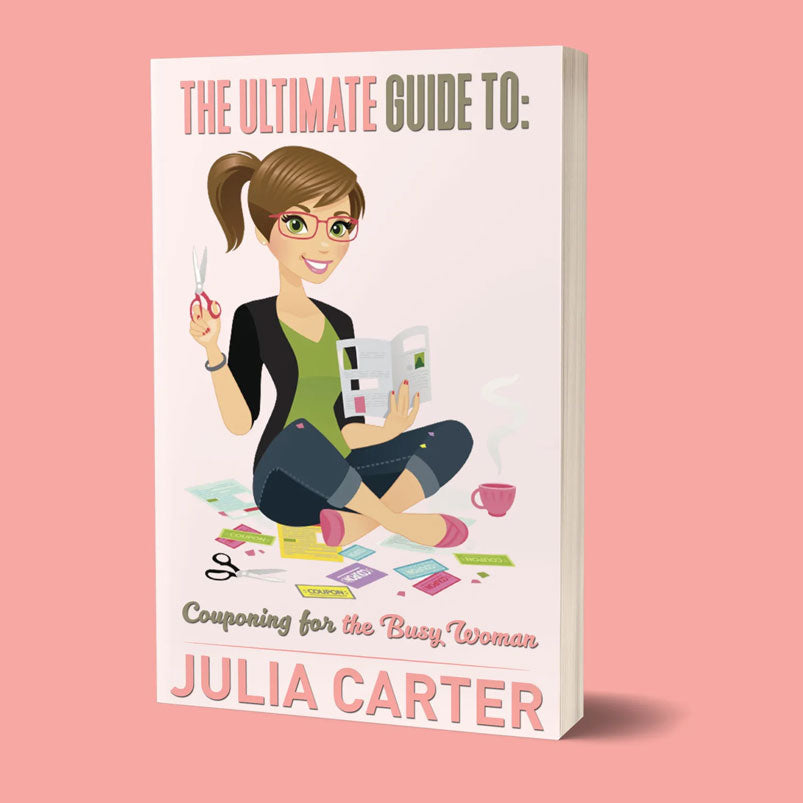 The Ultimate Guide To: Couponing for the Busy Woman E-BOOK